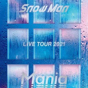 Snow Man LIVE TOUR 2021 Mania First Press Limited Edition 3 Blu-ray