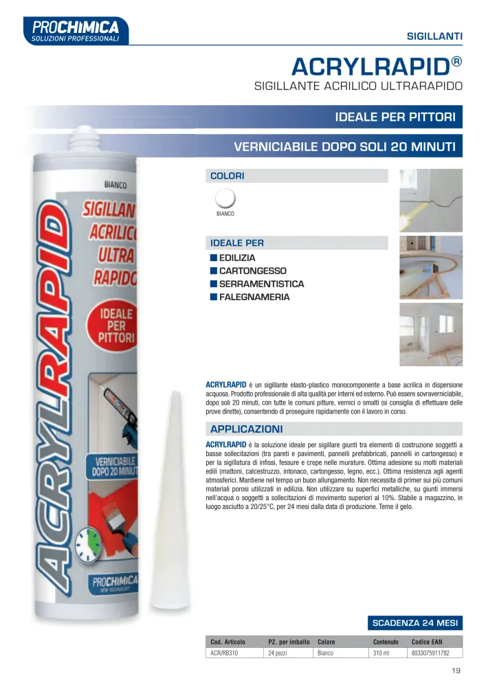 ACRYLRAPID per Imbracature e Cinture